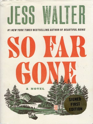 Item #377069 So Far Gone. Jess Walter
