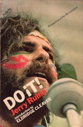 Item #379010 DO IT!: Scenarios of the Revolution. JERRY RUBIN, ELDRIDGE, CLEAVER, INTRODUCTION