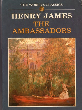 Item #380050 The Ambassadors (The ^AWorld's Classics). Henry James