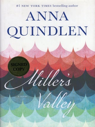 Item #380171 Miller's Valley. Anna Quindlen