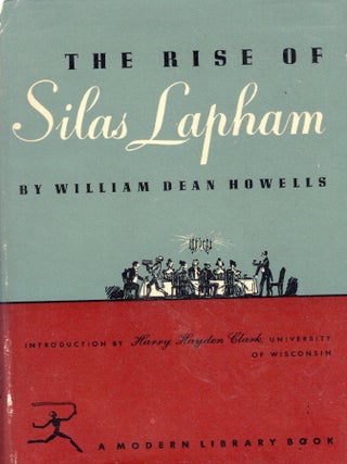 Item #380625 The Rise of Silas Lapham. William Dean Howell
