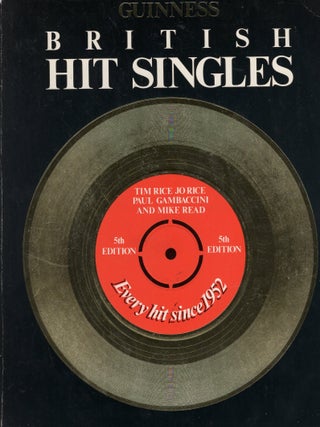 Item #380988 Guinness Book of British Hit Singles 5th Edition: 1985. Tim Rice Jonathan Rice