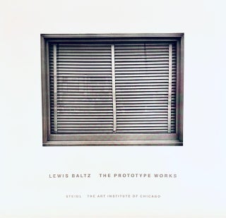 Item #381984 The Prototype Works. Lewis Baltz