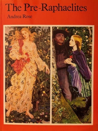 Item #383547 Pre-Raphaelites (Rev and Enl). Andrea Rose