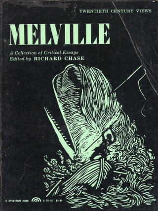 Item #384288 Melville: A Collection of Critical Essays (Twentieth Century Views). Richard Chase