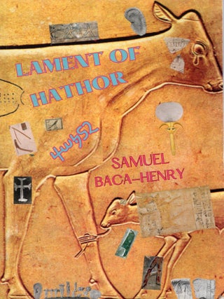 Item #384685 Lament of Hathor: An Egyptian Cow Goddess Speaks on Behalf of Non-Human (and Human)...
