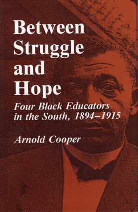 Item #386396 Between Struggle & Hope-89. Arnold Cooper