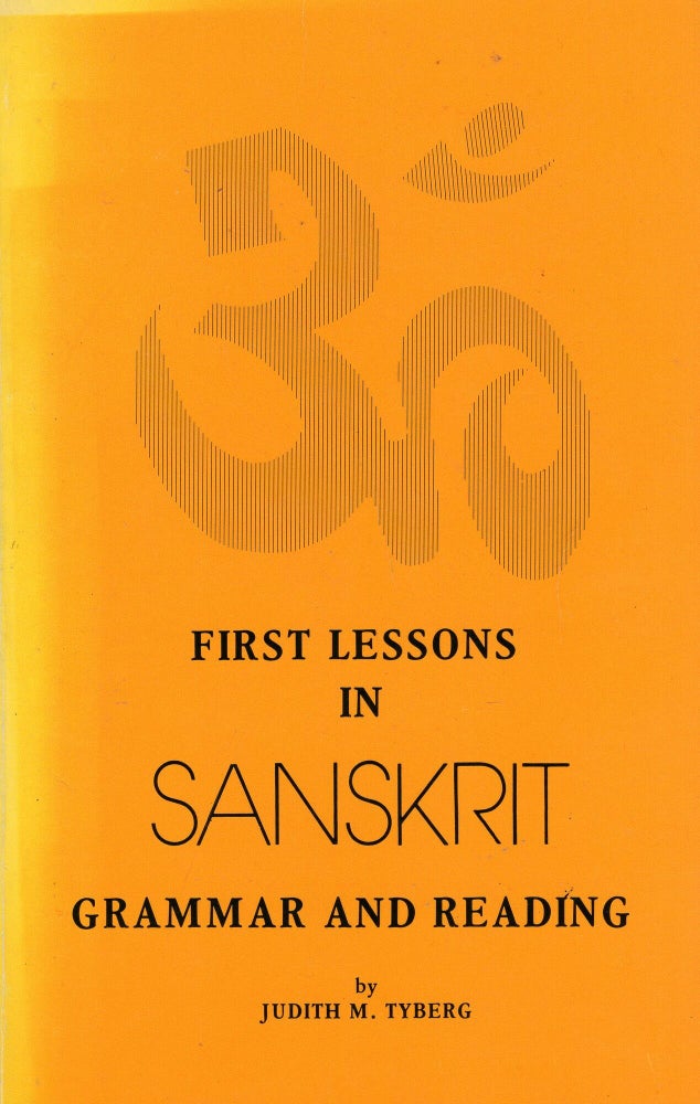 Reading Sandscript First Lessons in Sanskrit Grammar and Reading | Judith M. Tyberg | Reprint