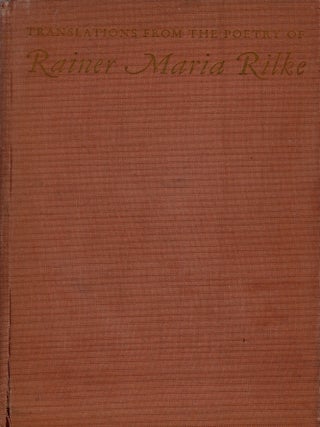 Item #387003 Translations From The Poetry of Rainer Maria Rilke. Rainer Maria Rilke