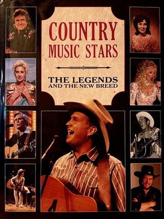 Item #387177 Country Music Stars: The Legends and the New Breed. Michael McCall, Janet Williams...