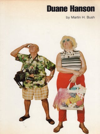 Item #388659 Duane Hanson. Duane Hanson, Martin H., Bush