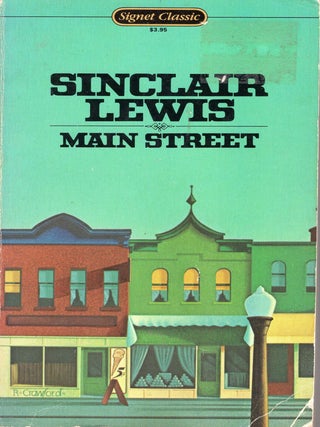 Item #389218 Main Street (A Signet Classic). Sinclair Lewis