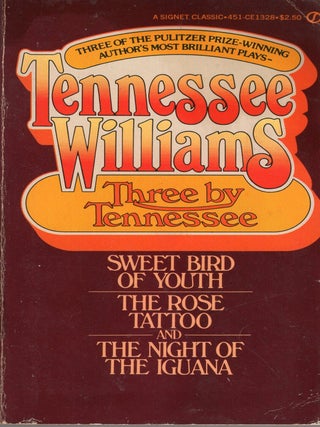 Item #389743 Three by Tennessee (A Signet Classic). Tennessee Williams