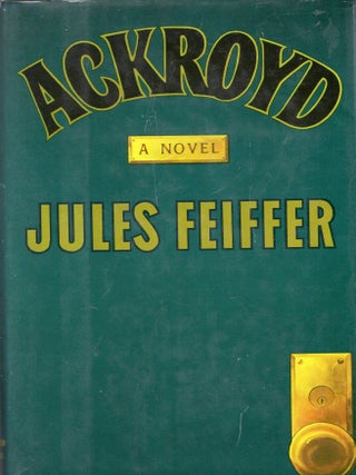Item #389745 Ackroyd. Jules Feiffer