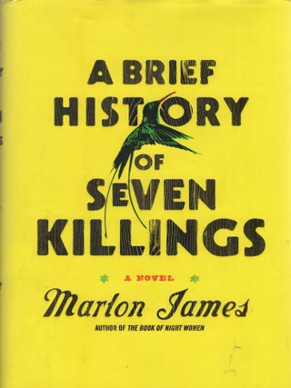 Item #391241 A Brief History of Seven Killings: A Novel. Marlon James