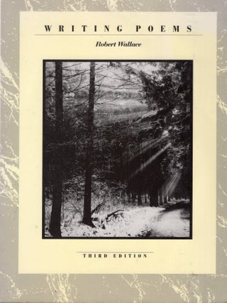 Item #392582 Writing Poems 3/E. Robert A Wallace, Robert J., Ferl, Gerald P, Sanders