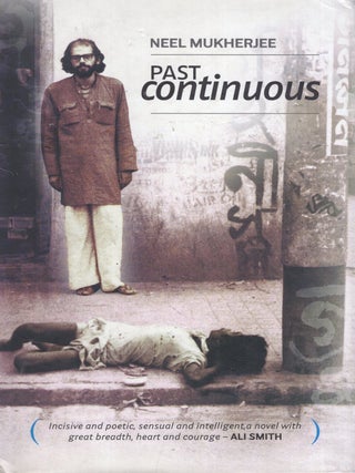 Item #392960 Past Continuous. Neel Mukherjee