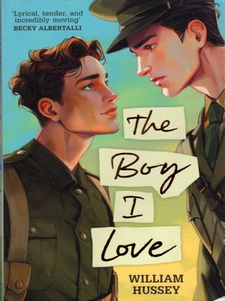 Item #393439 Boy I Love: Shortlisted for the Carnegie Medal for Writing 2026. William Hussey