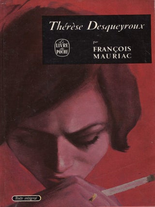 Item #394105 Therese Desqueyroux. Francois Mauriac