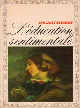 Item #394108 L'education Sentimental. Flaubert