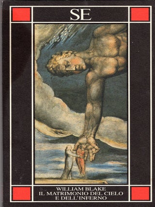 Item #394244 Il matrimonio del cielo e dell'inferno. Testo inglese a fronte. William Blake