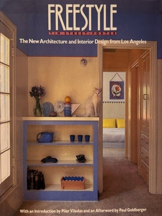 Item #398189 Freestyle, the New Architecture and Interior Design from Los Angeles. Porter Tim...