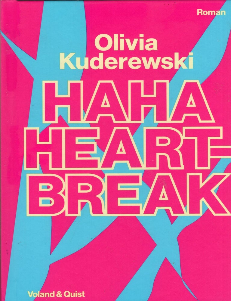 Item #402212 Haha Heartbreak [German]. Olivia Kuderewski.