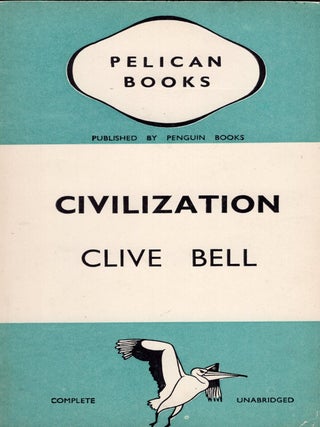Item #403587 Civilization (Pelican Books). Clive Bell