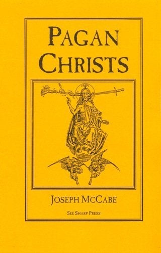 Item #97811 Pagan Christs. Joseph McCabe.